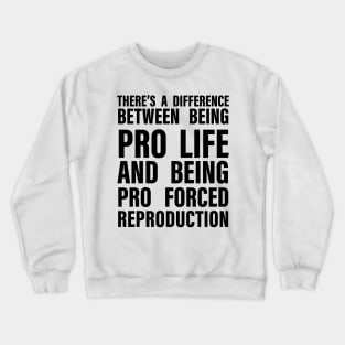 Pro Forced Reproduction Crewneck Sweatshirt